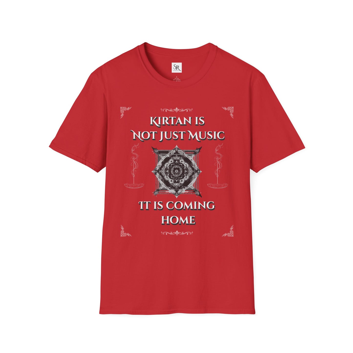 Kirtan Is Not Just Music T-Shirt — Spiritual Devotional Tee ("It Is Coming Home")