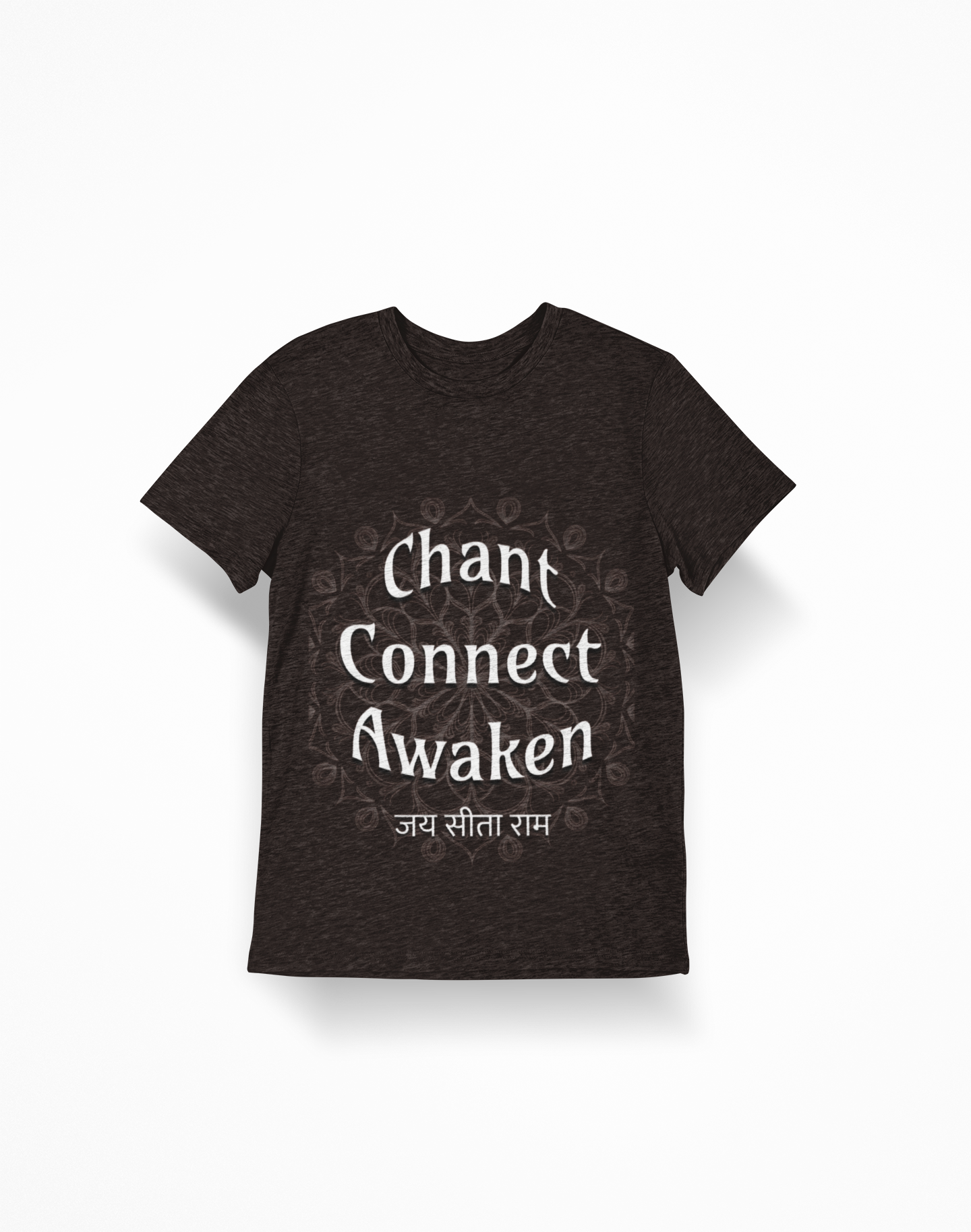 Chant Connect Awaken T-Shirt — Jai Shri Ram Spiritual Yoga Tee