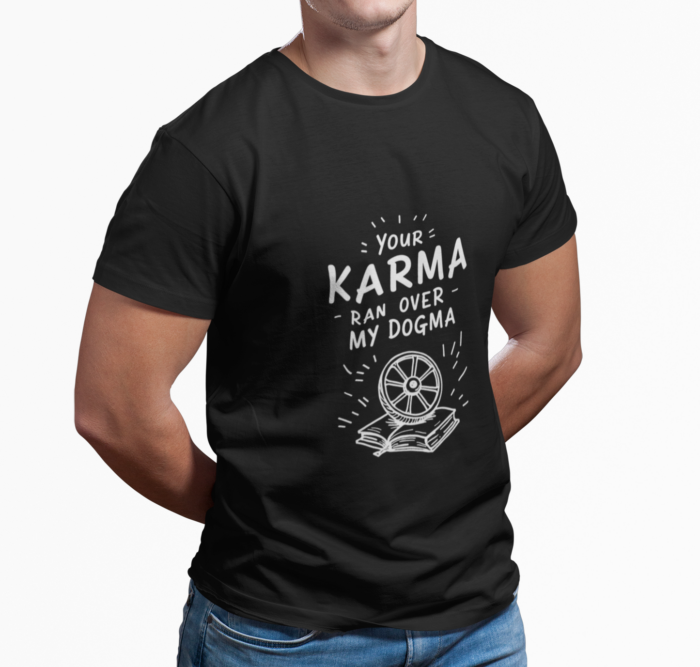 T‑Shirt — "Your Karma Ran Over My Dogma" Graphic Tee