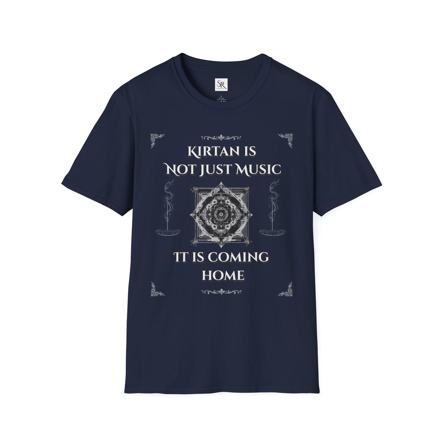Kirtan Is Not Just Music T-Shirt — Spiritual Devotional Tee ("It Is Coming Home")