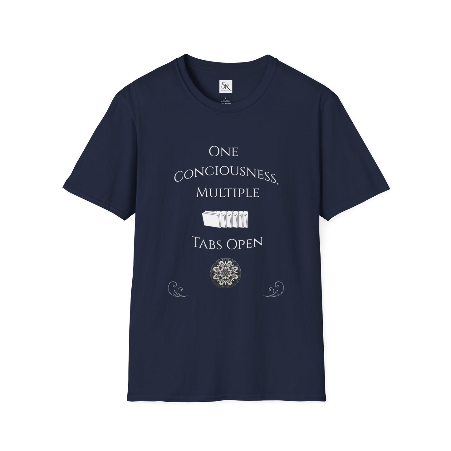 One Consciousness, Multiple Tabs Open T-Shirt — Spiritual Mindfulness Tee