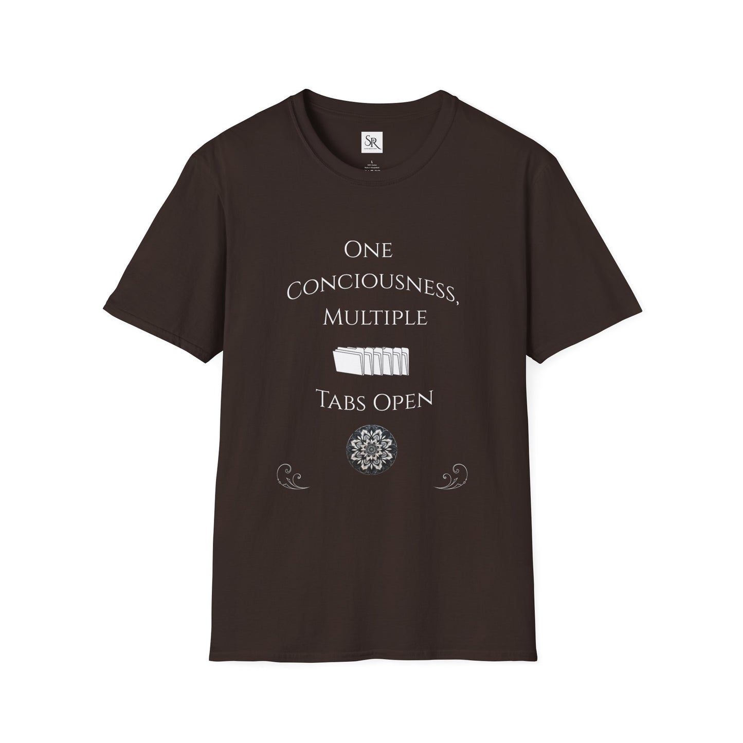 One Consciousness, Multiple Tabs Open T-Shirt — Spiritual Mindfulness Tee
